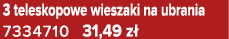 3 teleskopowe wieszaki na ubrania 7334710 31,49 z 
