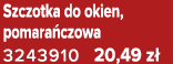 Szczotka do okien, pomara czowa 3243910 20,49 z 