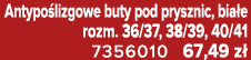 Antypo lizgowe buty pod prysznic, bia e rozm. 36/37, 38/39, 40/41 7356010 67,49 z 