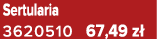 Sertularia 3620510 67,49 z 