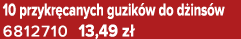 10 przykr canych guzik w do d ins w 6812710 13,49 z 